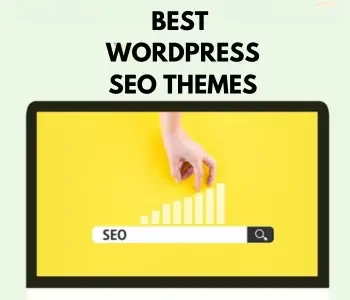 Illustration of a hand increasing a bar graph labeled 'SEO' on a laptop screen, with text above reading "Best WordPress SEO Themes