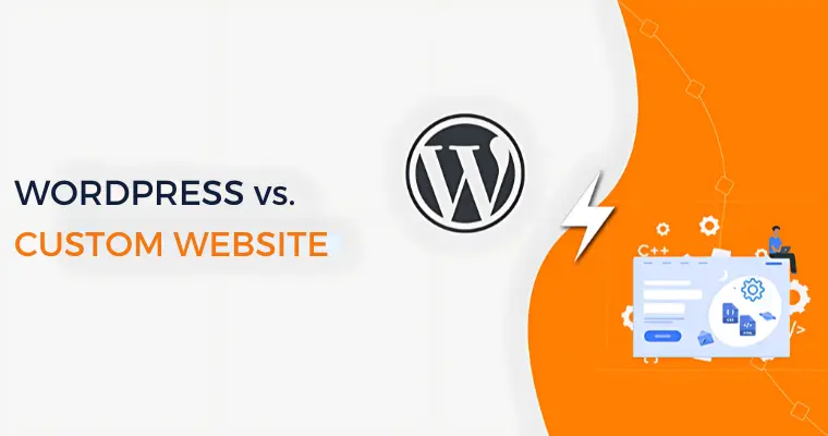 WordPress vs Custom Website comparison graphic highlighting differences in website development approaches